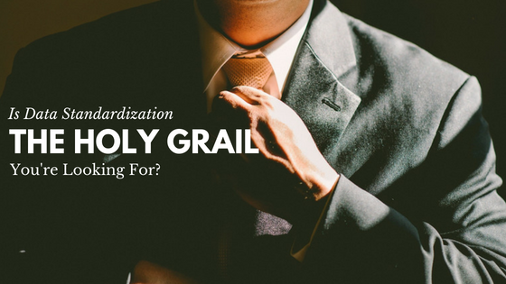 Is Data Standardization the Holy Grail You’re Looking For?