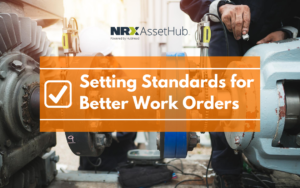 Setting Standards for Better Work Orders