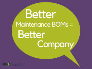 Better Maintenance BOMs
