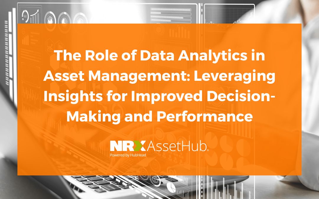 The Role of Data Analytics in Asset Management: Leveraging Insights for ...