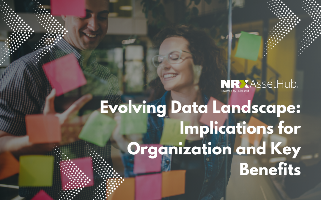 Evolving Data Landscape: Implications for Organization and Key Benefits