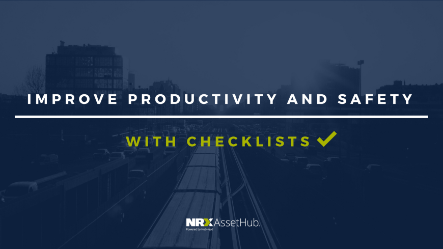 Improve Productivity and Safety with Checklists
