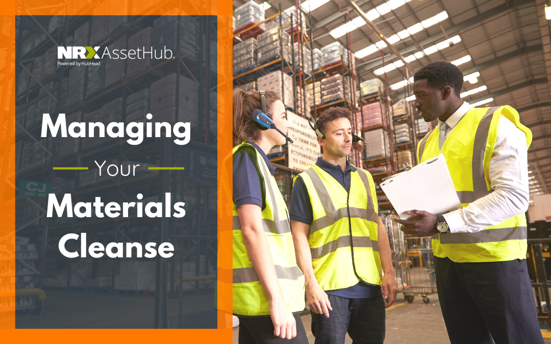 Managing Your Materials Cleanse