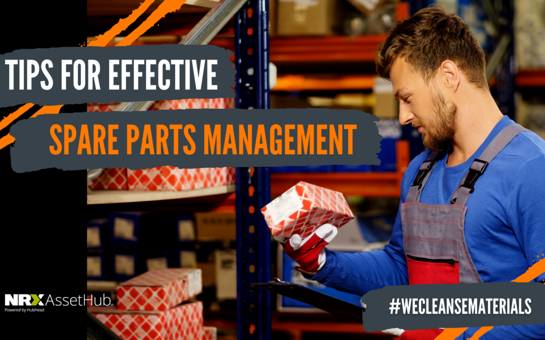 Tips for Effective Spare Parts Management